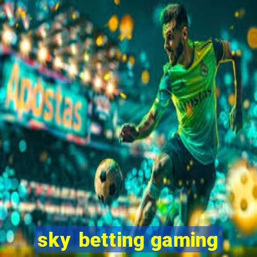 sky betting gaming